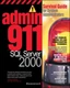 Knight - Admin911 SQL Server 2000 A Survival Guide for System Adminis - X555z Knight - Admin911 SQL Server 2000 A Survival Guide for System Adminis - X555z