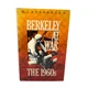 Berkeley At War The 1960's W.J. Rorabaugh Oxford University Press 1989 Berkeley At War The 1960's W.J. Rorabaugh Oxford University Press 1989
